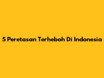5 Peretasan Terheboh Di Indonesia
