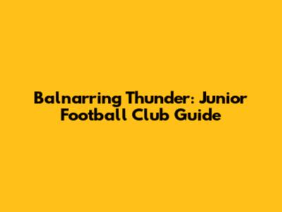 Balnarring Thunder: Junior Football Club Guide