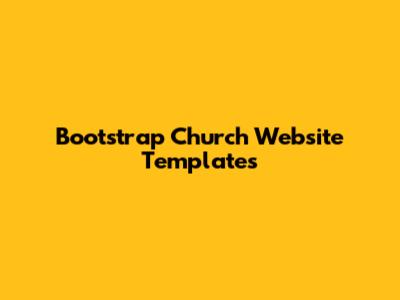 Bootstrap Church Website Templates