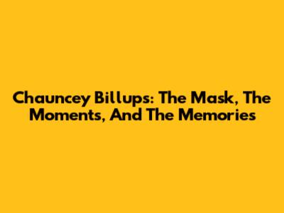 Chauncey Billups: The Mask, The Moments, And The Memories