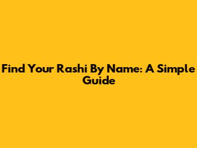 Find Your Rashi By Name: A Simple Guide