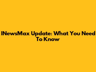INewsMax Update: What You Need To Know