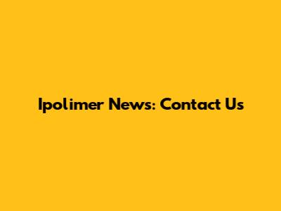 Ipolimer News: Contact Us