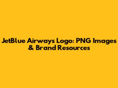 JetBlue Airways Logo: PNG Images & Brand Resources