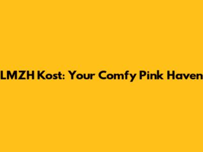 LMZH Kost: Your Comfy Pink Haven