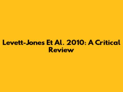 Levett-Jones Et Al. 2010: A Critical Review