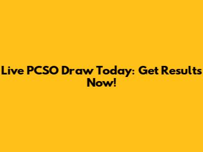 Live PCSO Draw Today: Get Results Now!