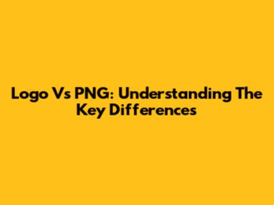 Logo Vs PNG: Understanding The Key Differences