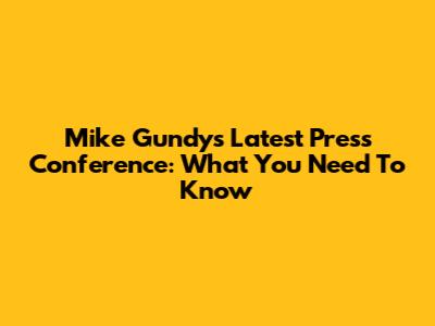 Mike Gundy's Latest Press Conference: What You Need To Know