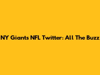 NY Giants NFL Twitter: All The Buzz