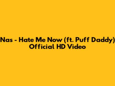 Nas - Hate Me Now (ft. Puff Daddy) Official HD Video