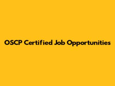 OSCP Certified Job Opportunities