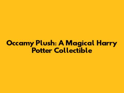 Occamy Plush: A Magical Harry Potter Collectible