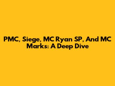 PMC, Siege, MC Ryan SP, And MC Marks: A Deep Dive