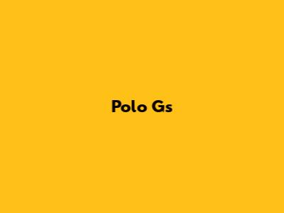 Polo G's 