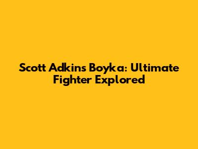Scott Adkins' Boyka: Ultimate Fighter Explored