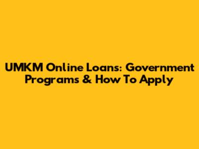 UMKM Online Loans: Government Programs & How To Apply
