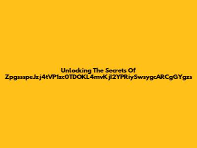Unlocking The Secrets Of ZpgssspeJzj4tVP1zc0TDOKL4mvKjI2YPRiySwsygcARCgGYgzs